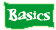 Basics